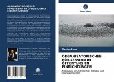 ORGANISATORISCHES BÜRGERSINN IN ÖFFENTLICHEN EINRICHTUNGEN