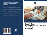 Supply Chain Management und Leistung - Grundlagen der Forschung