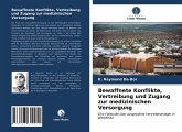 Bewaffnete Konflikte, Vertreibung und Zugang zur medizinischen Versorgung