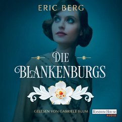 Die Blankenburgs / Die Porzellan-Dynastie Bd.1 (MP3-Download) - Berg, Eric