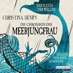 Die Chroniken der Meerjungfrau - Der Fluch der Wellen / Die Dunklen Chroniken Bd.5 (MP3-Download) - Henry, Christina
