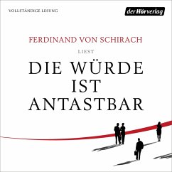 Die Würde ist antastbar (MP3-Download) - Schirach, Ferdinand von