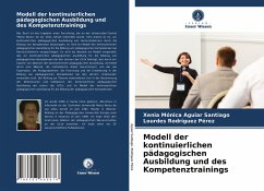 Modell der kontinuierlichen pädagogischen Ausbildung und des Kompetenztrainings - Aguiar Santiago, Xenia Mónica;Rodríguez Pérez, Lourdes