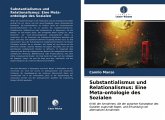 Substantialismus und Relationalismus: Eine Meta-ontologie des Sozialen