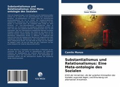 Substantialismus und Relationalismus: Eine Meta-ontologie des Sozialen - Manzo, Camilo