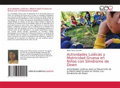 Actividades Lúdicas y Motricidad Gruesa en Niños con Símdrome de Down - Plúas Carreño, Betty
