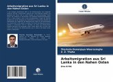 Arbeitsmigration aus Sri Lanka in den Nahen Osten