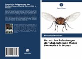 Parasitäre Belastungen der Stubenfliegen Musca Domestica in Mouau Parasitäre Belastungen der Stubenfliegen Musca Domestica in Mouau