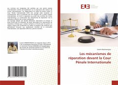 Les mécanismes de réparation devant la Cour Pénale Internationale - Bonkoungou, Casimir
