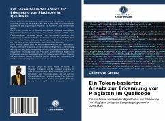 Ein Token-basierter Ansatz zur Erkennung von Plagiaten im Quellcode - Omuta, Okiemute