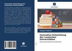 Innovative Entwicklung der russischen Universitäten - Fedorov, Sergey