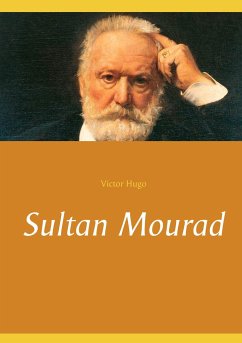 Sultan Mourad - Hugo, Victor