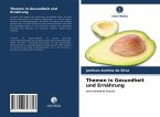 Themen in Gesundheit und Ernährung