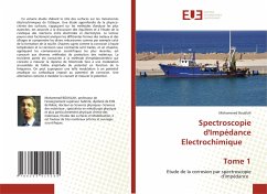 Spectroscopie d'Impédance Electrochimique Tome 1 - Bouklah, Mohammed