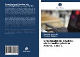 Organizational Studies: ein interdisziplinärer Ansatz. Band 1