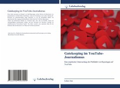 Gatekeeping im YouTube-Journalismus - Joas, Lukas
