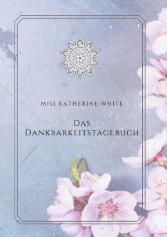 Das Dankbarkeitstagebuch