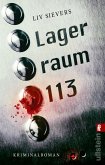 Lagerraum 113 / Vanessa Lux Bd.1