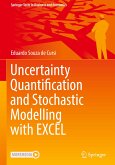 Uncertainty Quantification and Stochastic Modelling with EXCEL