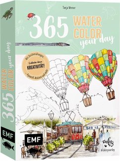 365 - Watercolor your day - Entdecke deine Kreativität! - Werner, Tanja
