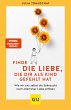 Finde die Liebe, die dir als Kind... - Bild 1