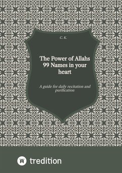 The Power of Allahs 99 Names in your heart - k., c.