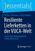 Resiliente Lieferketten in der VUCA-Welt