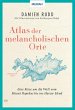Atlas der melancholischen Orte - Bild 1
