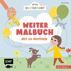 Mini Kunterbunt -Weitermalbuch mit 30 Motiven ab 2 Jahren