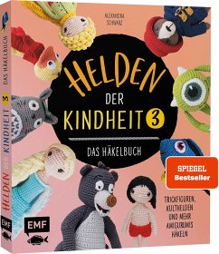 Helden der Kindheit 3 - Das Häkelbuch - Band 3 - Schwarz, Alexandra