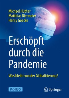 Erschöpft durch die Pandemie - Hüther, Michael;Diermeier, Matthias;Goecke, Henry