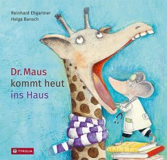 Dr. Maus kommt heut ins Haus - Ehgartner, Reinhard