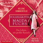 Das Leben, ein großer Rausch / Die Polizeiärztin Bd.2 (2 MP3-CDs)