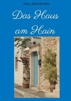 Das Haus am Hain - Abdelkader, Anja