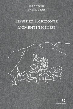 Tessiner Horizonte - Momenti ticinesi - Andina, Fabio