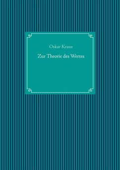 Zur Theorie des Wertes - Kraus, Oskar