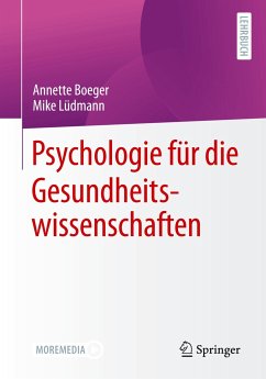 Psychologie für die Gesundheitswissenschaften - Boeger, Annette;Lüdmann, Mike