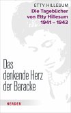 Das denkende Herz der Baracke