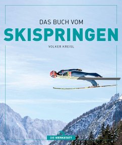 Das Buch vom Skispringen - Kreisl, Volker