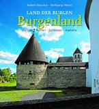Land der Burgen - BURGENLAND