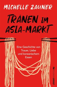 Tränen im Asia-Markt - Zauner, Michelle