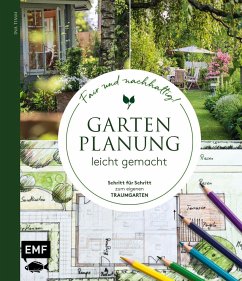 Gartenplanung leicht gemacht - Fair und nachhaltig! - Timm, Ina