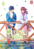 Our Precious Conversations Bd.6