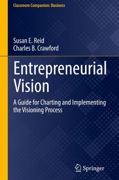 Entrepreneurial Vision - Reid, Susan E.;Crawford, Charles B.