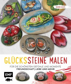 Glückssteine malen - Kaiser, Marion