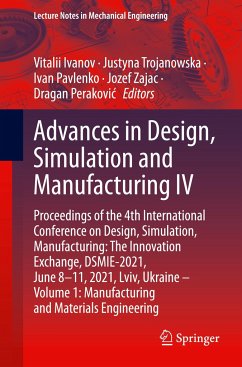 Advances in Design, Simulation and Manufacturing IV