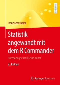 Statistik angewandt mit dem R Commander - Kronthaler, Franz