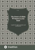 The Power of Allahs 99 Names in your heart