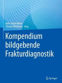 Kompendium bildgebende Frakturdiagnostik