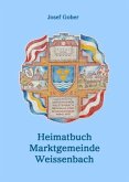 Heimatbuch der Marktgemeinde Weissenbach